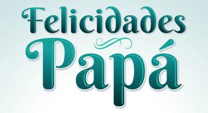 MÚSICA: Las 10 Mejores Canciones del Día del Padre 2015