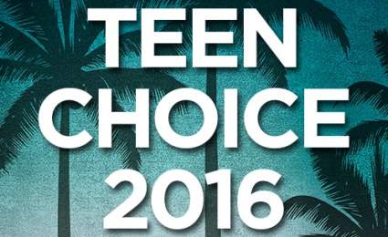 Teen Choice Awards 2016: ¿A qué Hora Empieza?