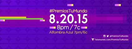 Premios Tu Mundo 2015: Ganadores de Nominees